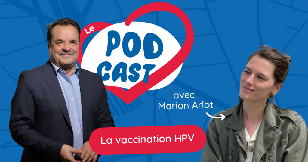 Podcast #2 – La vaccination HPV